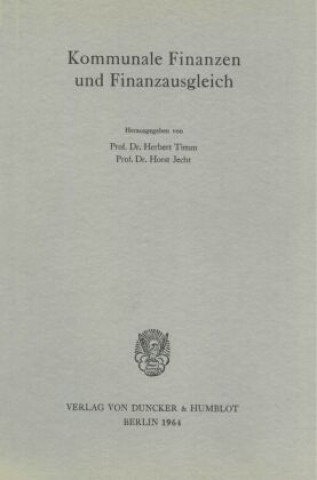 Kniha Kommunale Finanzen und Finanzausgleich. Herbert Timm