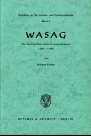 Carte WASAG. Wolfram Fischer