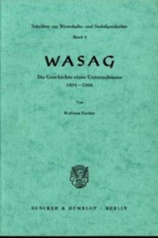 Buch WASAG. Wolfram Fischer