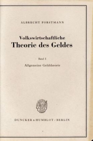 Kniha Volkswirtschaftliche Theorie des Geldes. Albrecht Forstmann