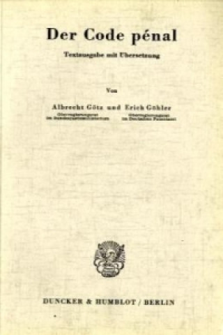 Könyv Der Code pénal. Albrecht Götz