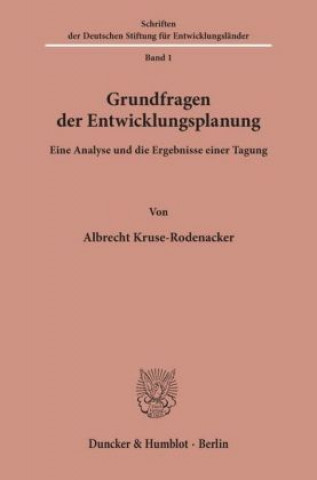 Carte Grundfragen der Entwicklungsplanung. Albrecht Kruse-Rodenacker