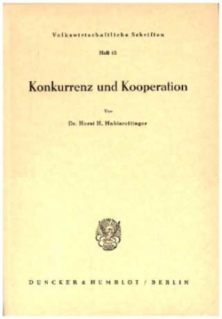 Книга Konkurrenz und Kooperation. Horst H. Habisreitinger