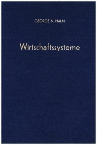 Kniha Wirtschaftssysteme. George N. Halm