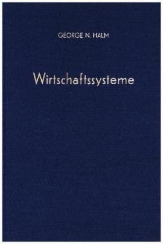 Carte Wirtschaftssysteme. George N. Halm