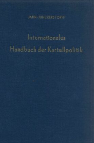 Kniha Internationales Handbuch der Kartellpolitik. Georg Jahn