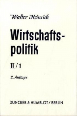 Kniha Wirtschaftspolitik. Walter Heinrich