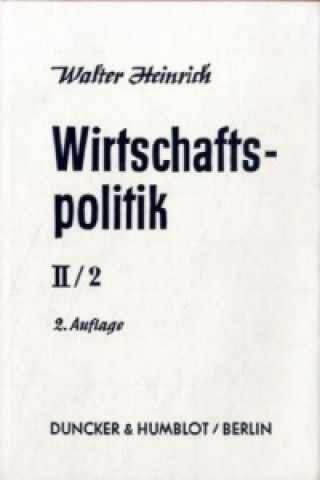 Kniha Wirtschaftspolitik. Walter Heinrich