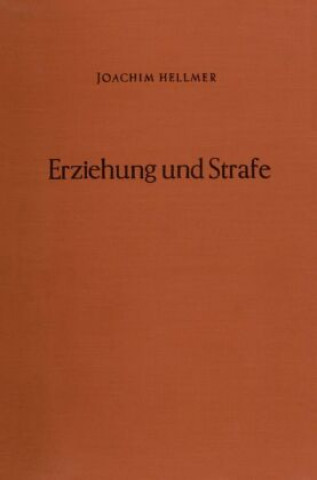 Книга Erziehung und Strafe. Joachim Hellmer