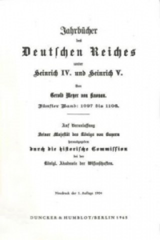 Carte Jahrbücher des Deutschen Reiches unter Heinrich IV. und Heinrich V. Gerold Meyer von Knonau