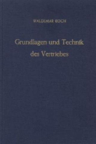 Book Grundlagen und Technik des Vertriebes. Waldemar Koch