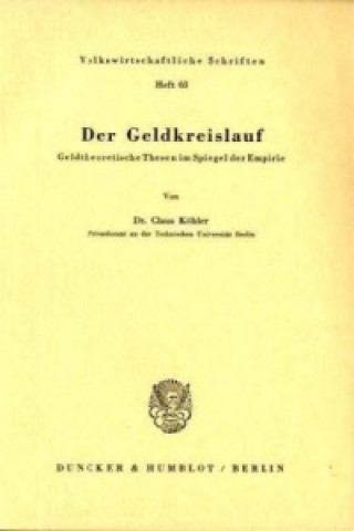Könyv Der Geldkreislauf. Claus Köhler