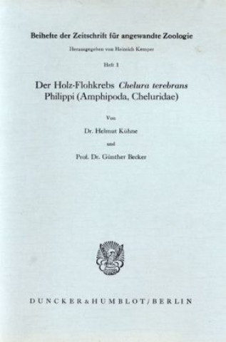 Carte Der Holz-Flohkrebs Chelura terebrans Philippi (Amphipoda, Cheluridae). Helmut Kühne