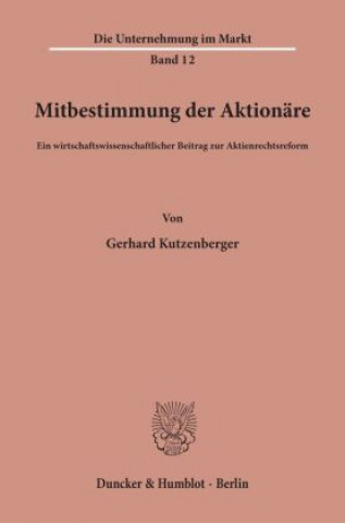 Livro Mitbestimmung der Aktionäre. Gerhard Kutzenberger