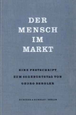 Kniha Der Mensch im Markt. Wilhelm Vershofen