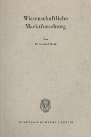 Książka Wissenschaftliche Marktforschung. Gerhard Merk