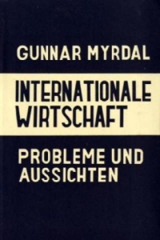 Kniha Internationale Wirtschaft. Gunnar Myrdal