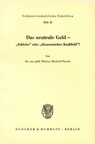 Knjiga Das neutrale Geld. Walter Rudolf Paede