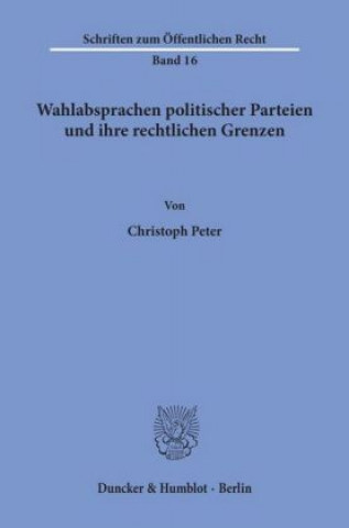 Книга Wahlabsprachen politischer Parteien und ihre rechtlichen Grenzen. Christoph Peter
