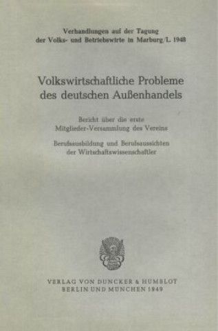 Knjiga Volkswirtschaftliche Probleme des deutschen Außenhandels. Gerhard Albrecht