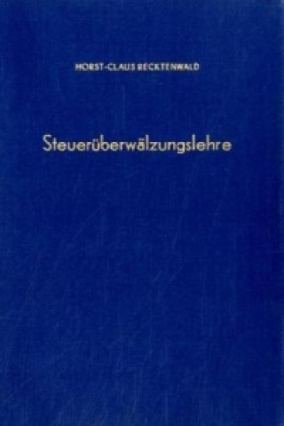Carte Steuerüberwälzungslehre. Horst Cl. Recktenwald