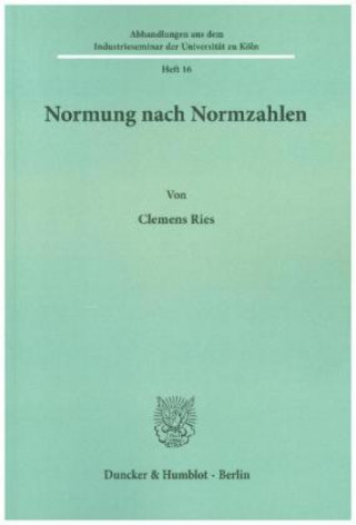 Könyv Normung nach Normzahlen. Clemens Ries