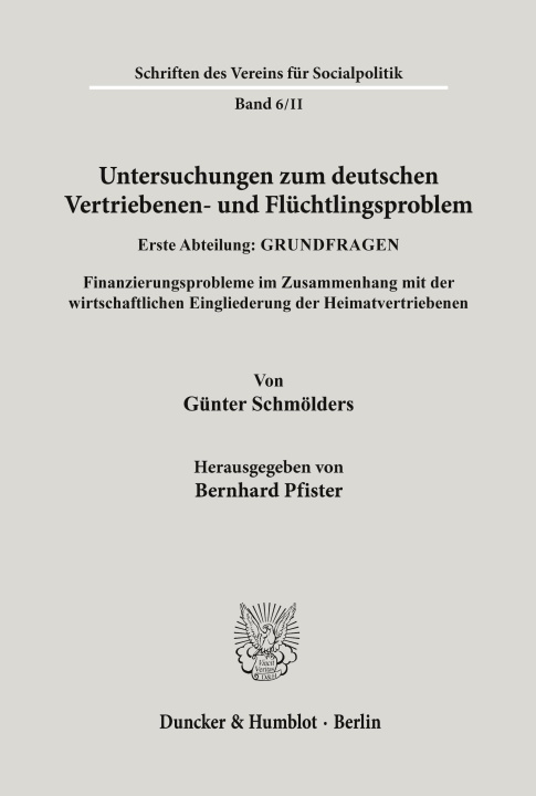 Knjiga Untersuchungen zum deutschen Vertriebenen- und Flüchtlingsproblem. Günter Schmölders