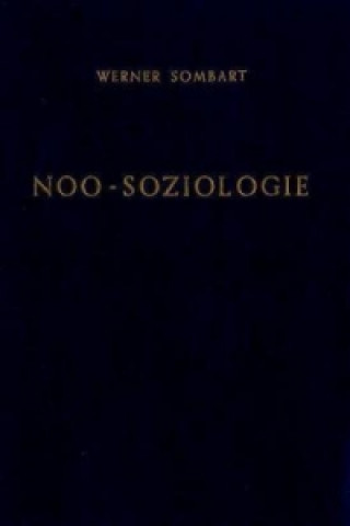 Könyv Noo-Soziologie. Werner Sombart