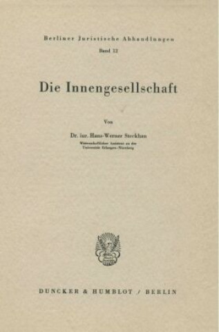 Könyv Die Innengesellschaft. Hans-Werner Steckhan