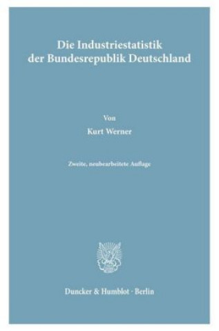 Carte Die Industriestatistik der Bundesrepublik Deutschland. Kurt Werner