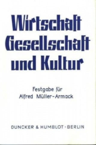 Kniha Wirtschaft, Gesellschaft und Kultur. Franz Greiß