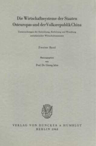 Książka Die Wirtschaftssysteme der Staaten Osteuropas und der Volksrepublik China. Georg Jahn