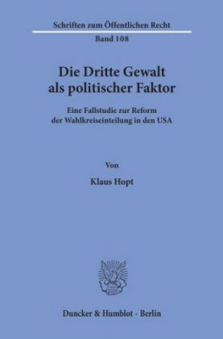Kniha Die Dritte Gewalt als politischer Faktor Klaus Hopt