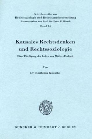 Könyv Kausales Rechtsdenken und Rechtssoziologie. Karlheinz Knauthe