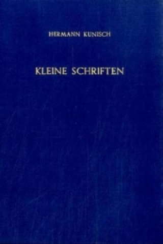 Książka Kleine Schriften. Hermann Kunisch