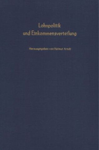 Buch Lohnpolitik und Einkommensverteilung. Helmut Arndt