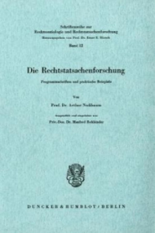 Kniha Die Rechtstatsachenforschung. Arthur Nußbaum