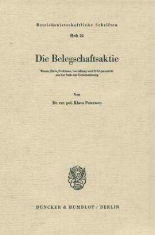 Kniha Die Belegschaftsaktie. Klaus Peterssen