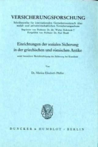 Kniha Einrichtungen der sozialen Sicherung in der griechischen und römischen Antike Marina Elisabeth Pfeffer