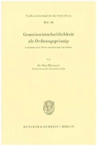 Libro Gemeinwirtschaftlichkeit als Ordnungsprinzip. Theo Thiemeyer