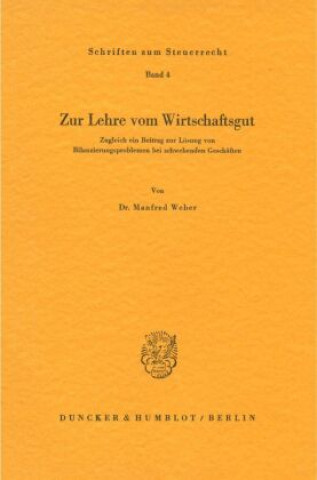 Carte Zur Lehre vom Wirtschaftsgut. Manfred Weber