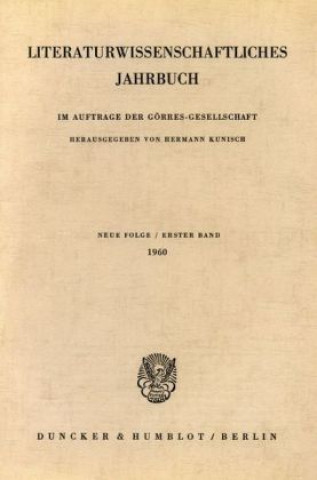Könyv Literaturwissenschaftliches Jahrbuch.. Bd.1/1960 Hermann Kunisch