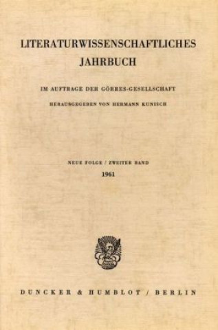 Kniha Literaturwissenschaftliches Jahrbuch.. Bd.2/1961 Hermann Kunisch