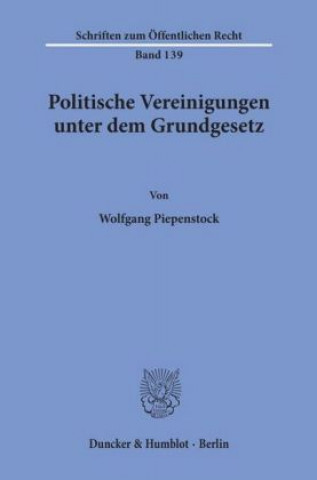 Carte Politische Vereinigungen unter dem Grundgesetz. Wolfgang Piepenstock