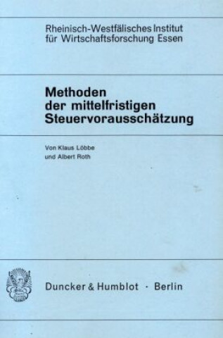 Buch Methoden der mittelfristigen Steuervorausschätzung. Klaus Löbbe