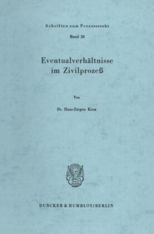 Книга Eventualverhältnisse im Zivilprozeß. Hans-Jürgen Kion