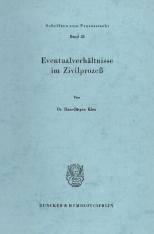 Livre Eventualverhältnisse im Zivilprozeß. Hans-Jürgen Kion