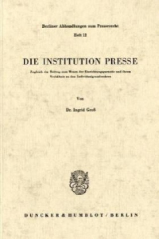 Book Die Institution Presse. Ingrid Groß