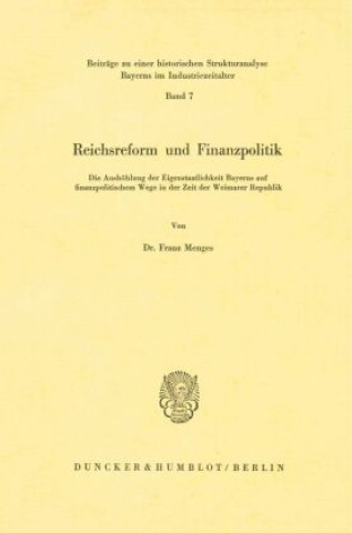 Könyv Reichsreform und Finanzpolitik. Franz Menges
