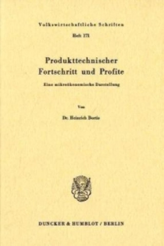 Buch Produkttechnischer Fortschritt und Profite. Heinrich Bortis